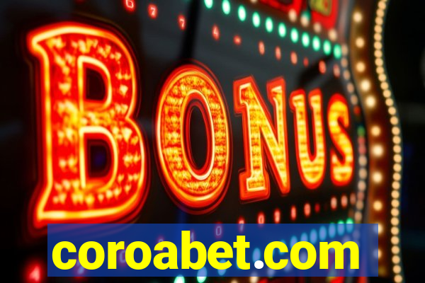 coroabet.com plataforma baixar