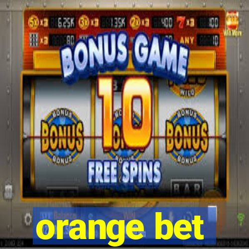 orange bet