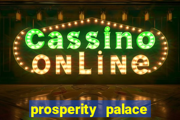 prosperity palace slot free