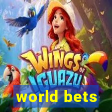 world bets