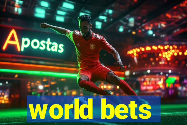 world bets