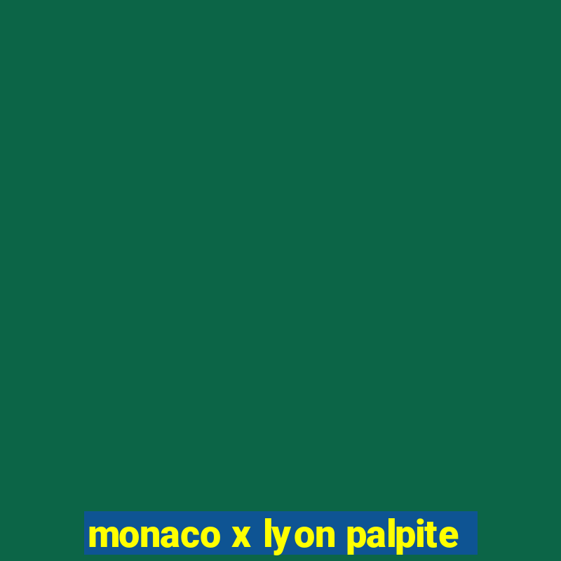 monaco x lyon palpite