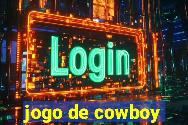 jogo de cowboy