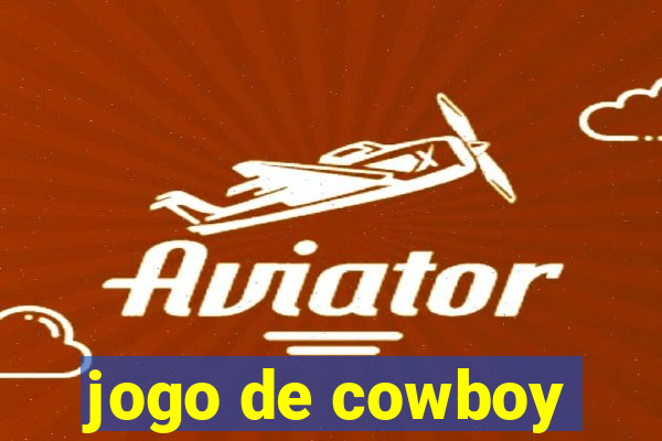 jogo de cowboy