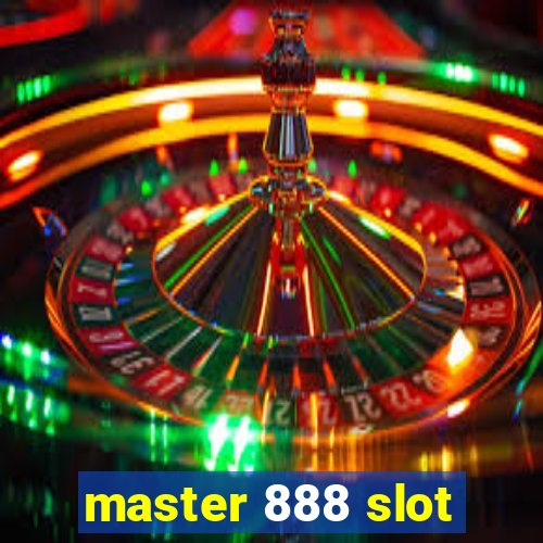 master 888 slot