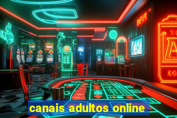 canais adultos online