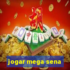 jogar mega sena