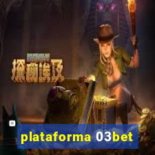 plataforma 03bet