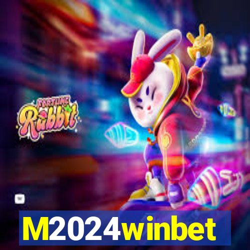 M2024winbet