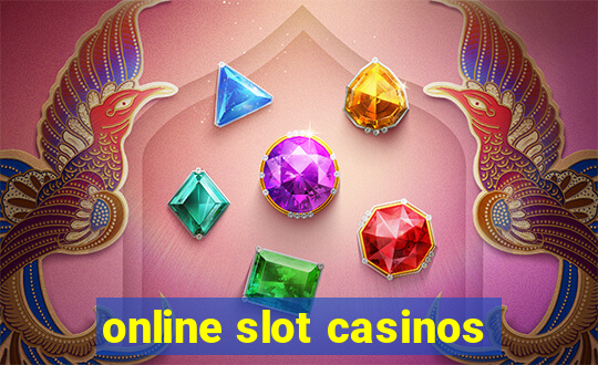 online slot casinos