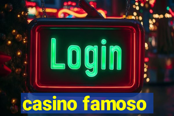 casino famoso