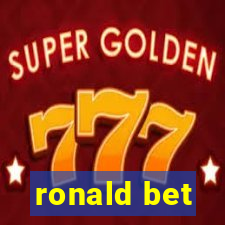 ronald bet