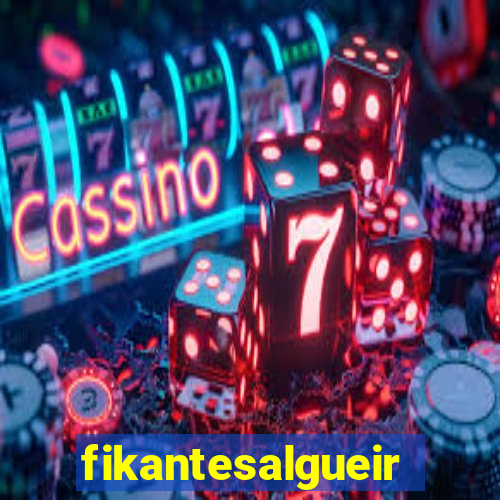 fikantesalgueiro