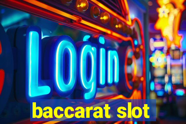 baccarat slot