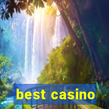 best casino