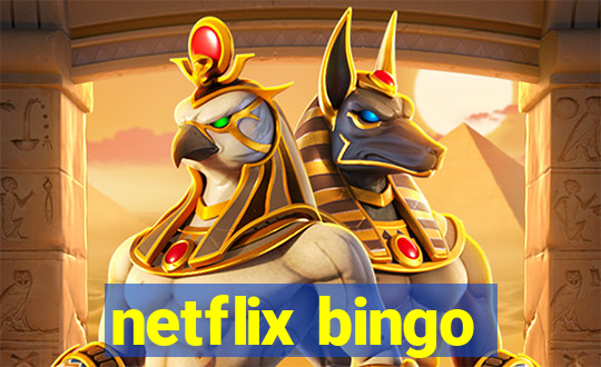 netflix bingo