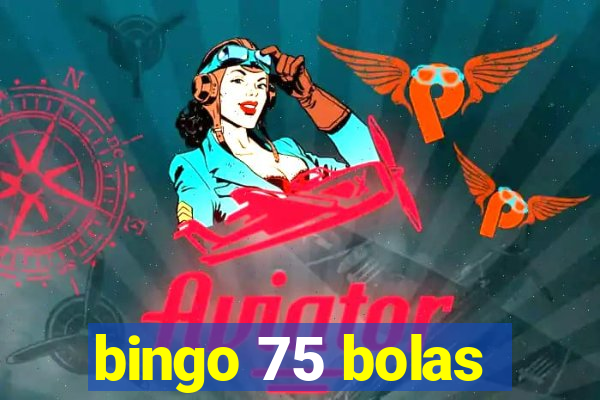 bingo 75 bolas