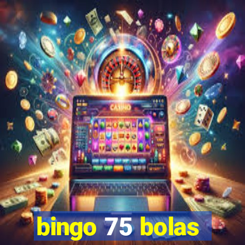 bingo 75 bolas