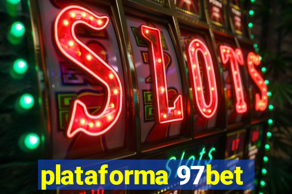 plataforma 97bet