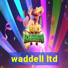 waddell ltd