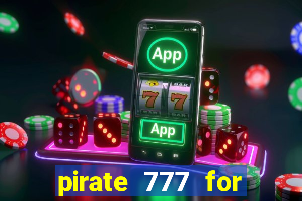 pirate 777 for slot games