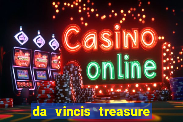 da vincis treasure slot gratis