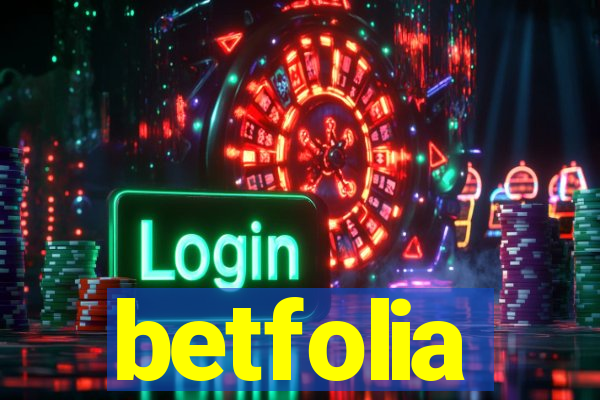 betfolia