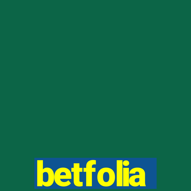 betfolia