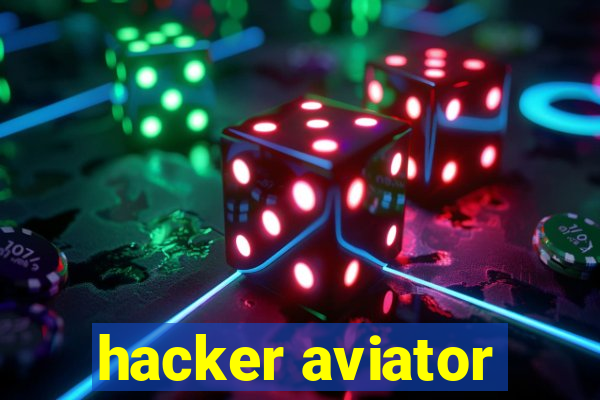 hacker aviator