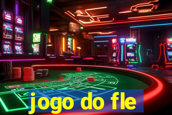 jogo do fle