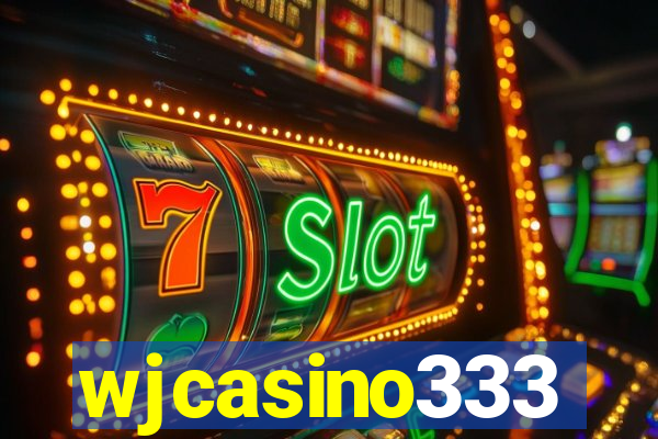 wjcasino333