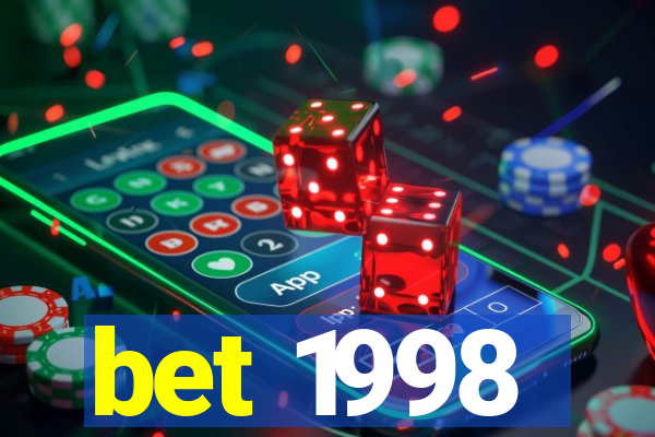 bet 1998