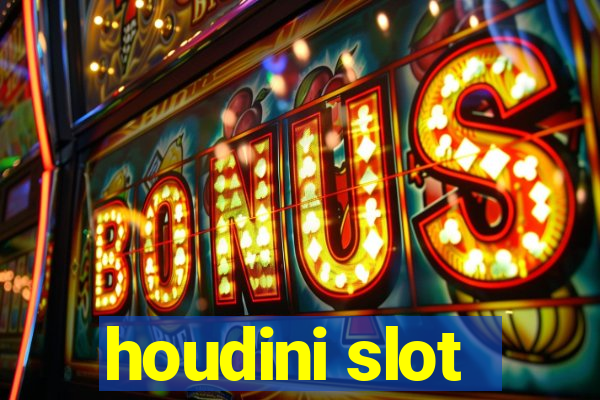 houdini slot