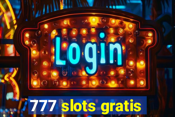 777 slots gratis