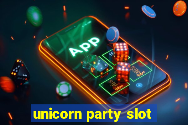 unicorn party slot