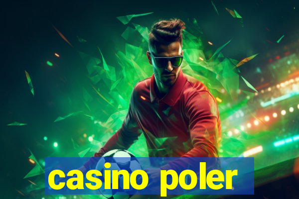 casino poler