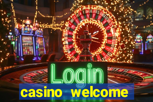 casino welcome bonus without deposit