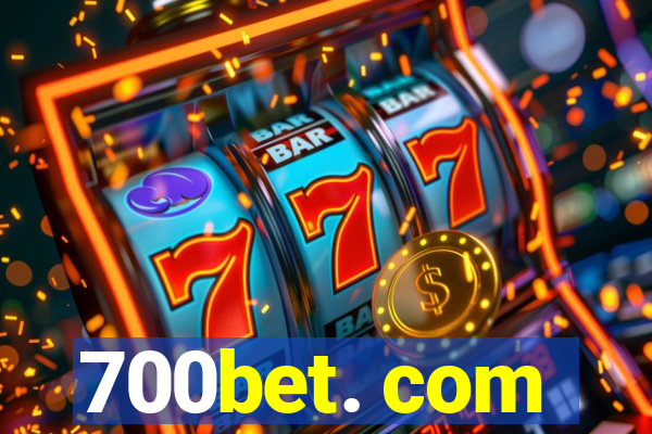 700bet. com