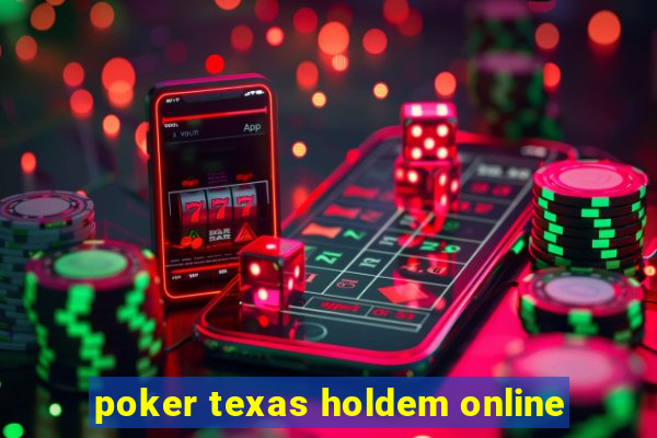 poker texas holdem online