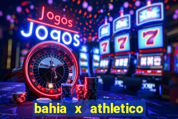 bahia x athletico pr onde assistir