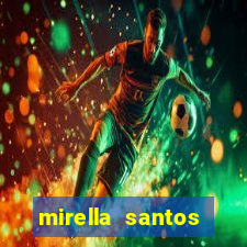 mirella santos pagando peitinho