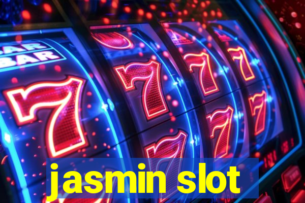 jasmin slot