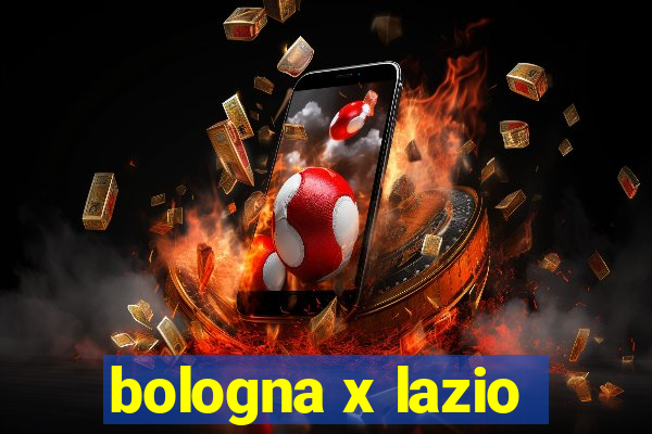 bologna x lazio