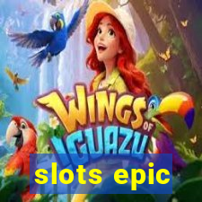 slots epic