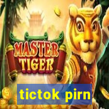 tictok pirn