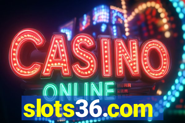 slots36.com