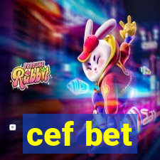 cef bet