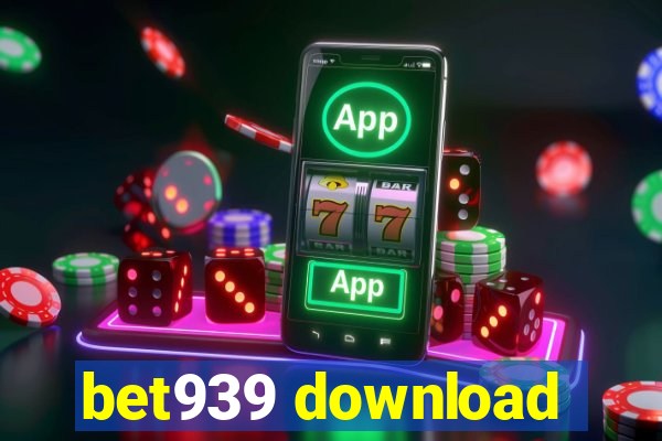 bet939 download