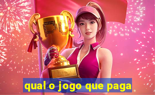 qual o jogo que paga