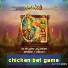 chicken bet game